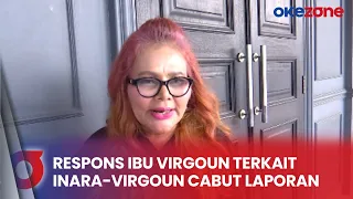 Inara dan Virgoun Resmi Cabut Laporan, Ibu Virgoun Beri Komentar