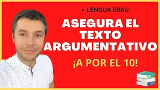 Redacta el discurso ARGUMENTATIVO de Selectividad TIPO DE ESTRUCTURA Adecuada