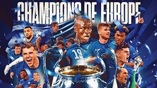 Chelsea - Champions of Europe || The Movie || [ Road To Champions League Victory 2021 ]