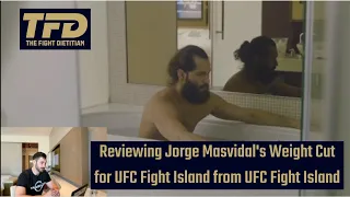 The Fight Dietitian Reviews Jorge Masvidal's Weight Cut for UFC Fight Island from UFC Fight Island