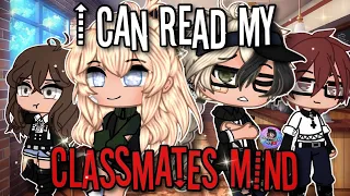 I Can Read My Classmates’ Mind | Gacha Club | GCMM
