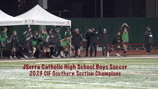 JSerra Catholic Lions Boys Soccer 2023 CIF Southern Section Division 1 Champion over Sunny Hills 2-0