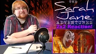 Sarah Jane Adventures 2x2: "The Day of The Clown" Parts 1-2 | Reaction!