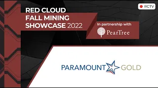 Paramount Gold Nevada | Red Cloud's Fall Mining Showcase 2022