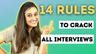 Follow these 14 Basic Rules to ensure you crack every interview