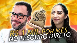 Saiba como GANHAR R$ 1 mil por mês no TESOURO DIRETO com JUROS SEMESTRAIS