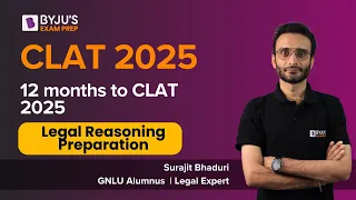 CLAT 2025 Legal Reasoning Strategy | 12 months to CLAT 2025 | CLAT Legal Reasoning Preparation