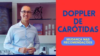 O que mudou nas novas recomendações na avaliação com Doppler das artérias carótidas e vertebrais.