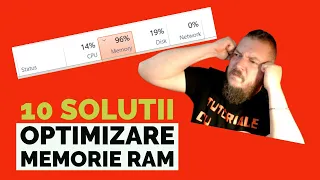 10 SOLUTII Optimizare RAM WINDOWS 10