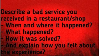 describe a bad service you received in a restaurant/shop | ielts speaking cue card | speaking part 2