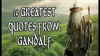 14 Greatest Quotes From Gandalf