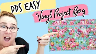 DDs Easy Vinyl Front Project Bag With Nicole Reed