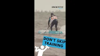 Don't skip training! Stand Up Paddle