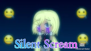 {old}Silent Scream glmv (backstory)