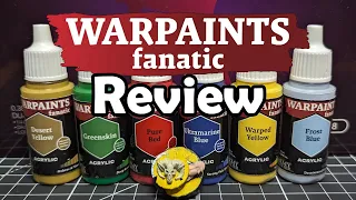 Reviewing Warpaints Fanatic Paints, Do They Live Up To Expectations?