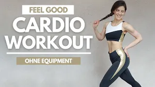 10 MIN FEEL GOOD Cardio Workout // ohne Equipment - dafür mit viel guter Laune | Tina Halder