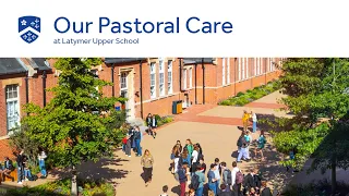 Our Pastoral Care at Latymer Upper School