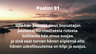 Psalmi 91 - Korkeimman suojassa