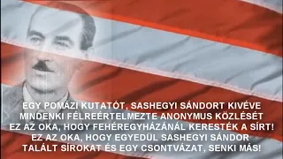 SASHEGYI SÁNDOR TALÁLKOZÁSA MITHRÁSSZAL ÉS ÁRPÁD SÍRJÁVAL- EMLÉK VIDEÓ