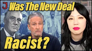 DEBUNKED: Was the New Deal Racist? w/ Jen Pan