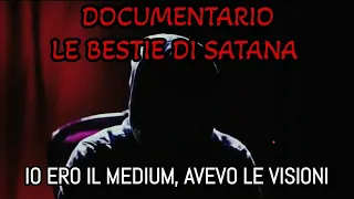 Le bestie di satana - documentario 2021