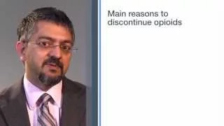 The main reasons to discontinue opioids