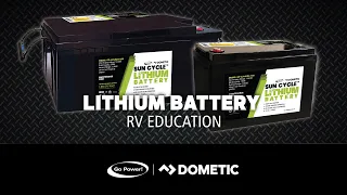 Go Power! Solar and RV Education 101: Lithium Battery 101