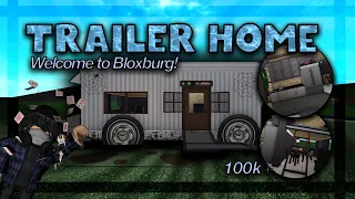 Trailer Home || Welcome to Bloxburg Tour || 100k+