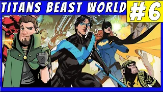 The New Hall Of Order | Titans Beast World #6 (FINALE)