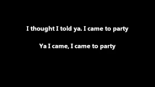 Deuce - I Came To Party Ft. Truth & Travie McCoy [Lyrics]