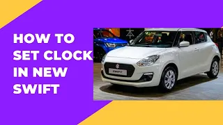 How to set clock in Suzuki Swift 2022