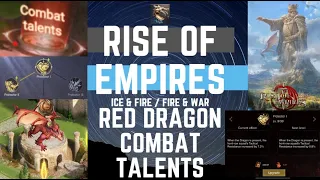 Red Dragon Combat Talents - Rise Of Empires Ice & Fire