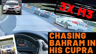 Chasing Bahram in his Cupra | Lukecustoms | Schirmer V8 GT | E36 Tracktools Nürburgring Nordschleife