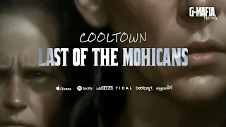 Cooltown - Last Of The Mohicans (Original Mix)[G-MAFIA RECORDS]