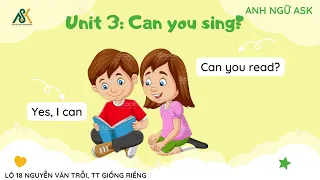 Unit 3: Can you sing - Gogo love English 1 - Anh Ngữ ASK