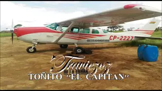 Toñito El Capitan-Los Traviesos De La Sierra(2015)
