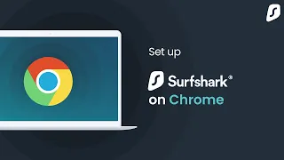 How to install Surfshark VPN on your Chrome browser