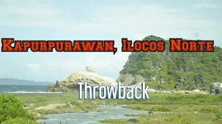 Kapurpurawan Ilocos Norte 2017 (Throwback) | R&R Adventurers