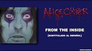 Alice Cooper - From the Inside (Subtítulos al Español)