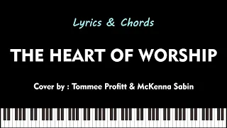 The Heart of Worship | Lyrics & Chords