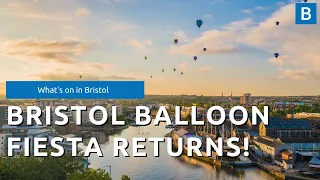 Bristol Balloon Fiesta to return to city in 2021