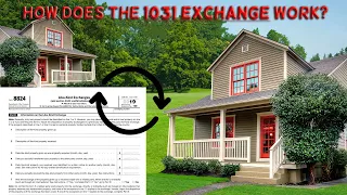 How To Do a 1031 Exchange Explained in Detail - What investors and home buyers should know!