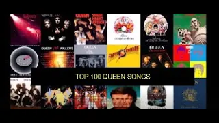 TOP 100 QUEEN SONGS