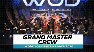 GRAND MASTER CREW | Team Division | World of Dance Nagoya 2020 | #WODNGY2020