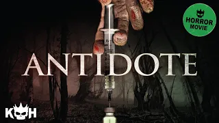 Antidote | FREE Full Horror Movie