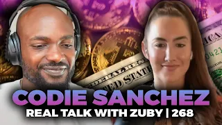 How To Earn Your First 100K - Codie Sanchez | Real Talk With Zuby Ep. 268