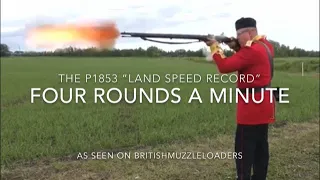 The P1853 Enfield Land Speed Record: 4 rounds a minute