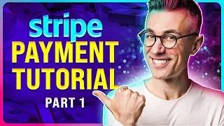 How To Use Stripe: A Complete Guide | Stripe Payment Tutorial - Part 1