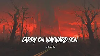 Kansas - Carry on Wayward Son | Legendado - Tradução