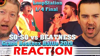 SO-SO vs BEATNESS Reaction! LOOPSTATION Grand Beatbox Battle 2019 ( gbb )